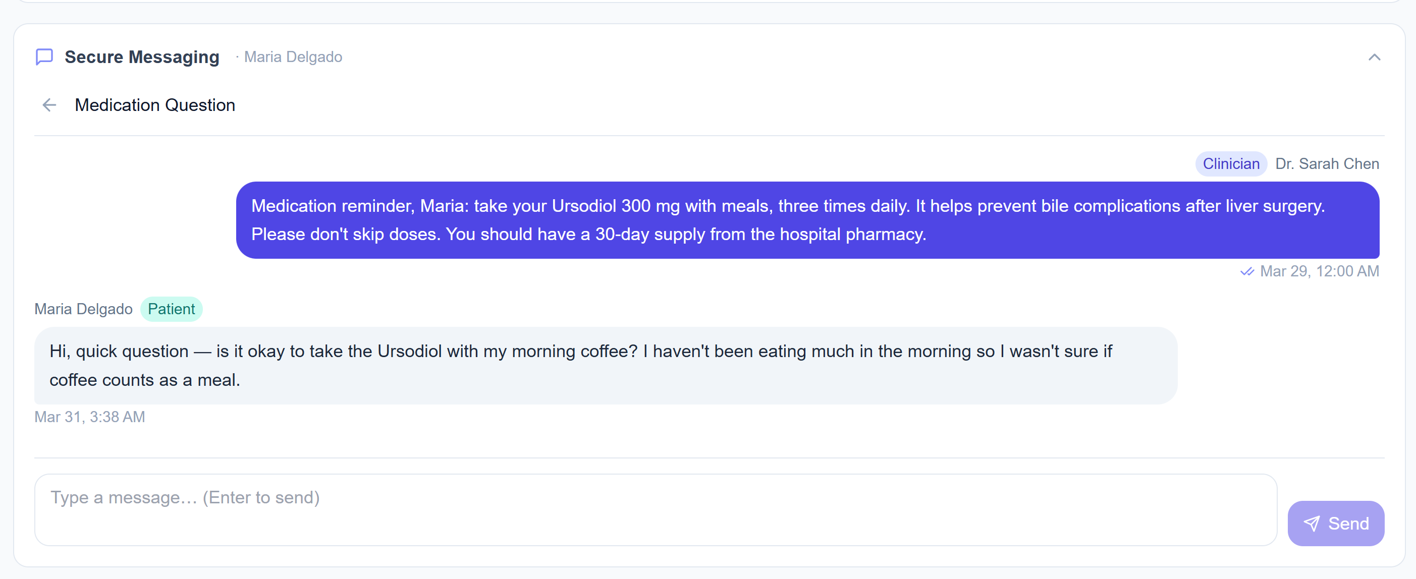 Clinician secure messaging view showing Dr. Sarah Chen's medication reminder to Maria Delgado about Ursodiol 300mg, and Maria's 3:30am question about whether coffee counts as a meal